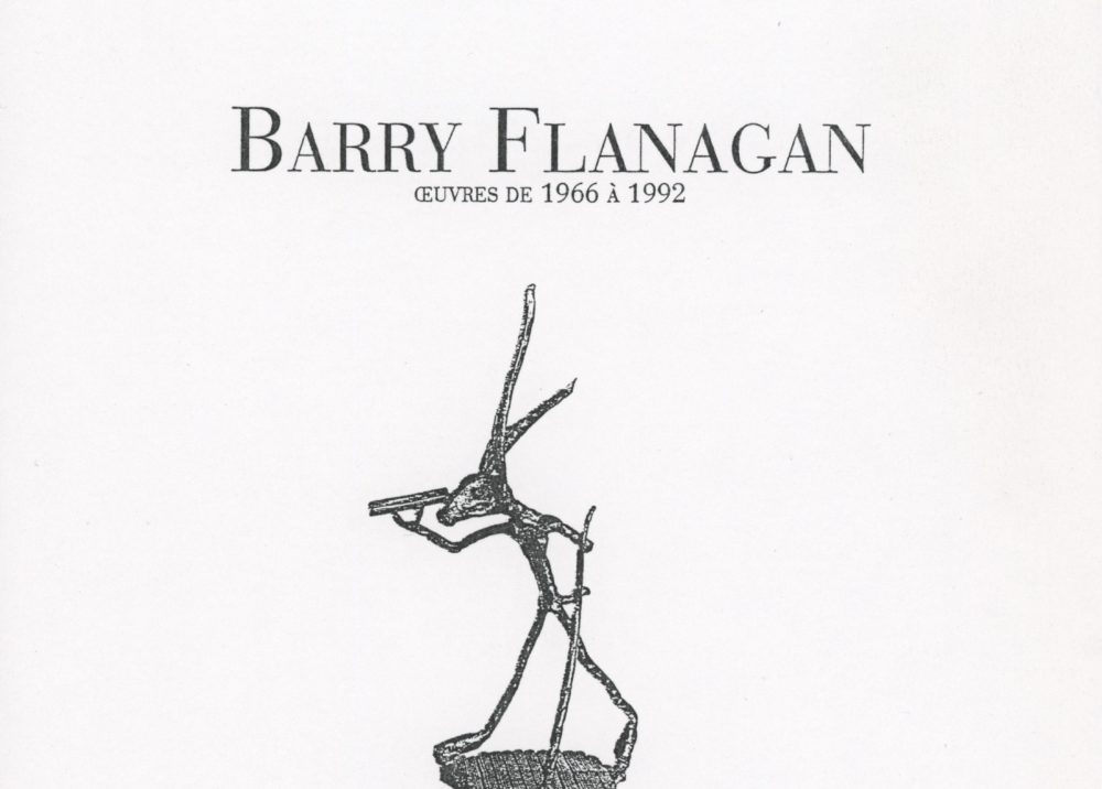 ‘Barry Flanagan oeuvres de 1966 a 1992’ (January – February 1994)